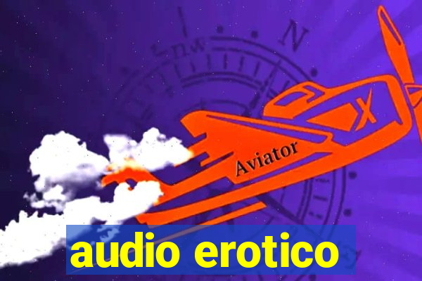 audio erotico